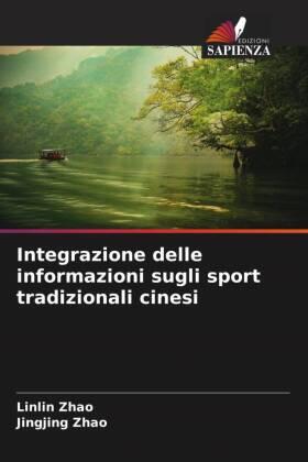 Zhao |  Integrazione delle informazioni sugli sport tradizionali cinesi | Buch |  Sack Fachmedien