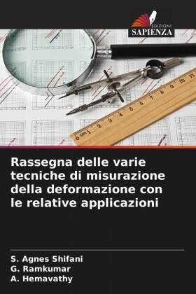 Agnes Shifani / Ramkumar / Hemavathy |  Rassegna delle varie tecniche di misurazione della deformazione con le relative applicazioni | Buch |  Sack Fachmedien