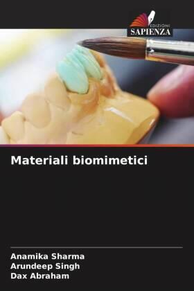 Sharma / Singh / Abraham |  Materiali biomimetici | Buch |  Sack Fachmedien