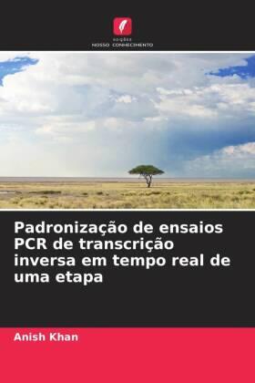 Khan |  Padronização de ensaios PCR de transcrição inversa em tempo real de uma etapa | Buch |  Sack Fachmedien