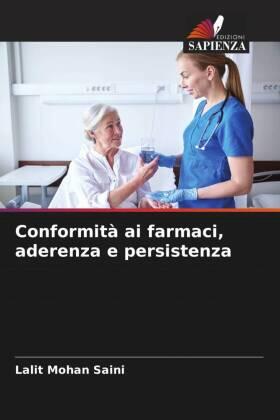 Saini |  Conformità ai farmaci, aderenza e persistenza | Buch |  Sack Fachmedien