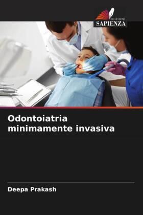 Prakash |  Odontoiatria minimamente invasiva | Buch |  Sack Fachmedien