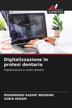 Noorani / Ekram |  Digitalizzazione in protesi dentaria | Buch |  Sack Fachmedien