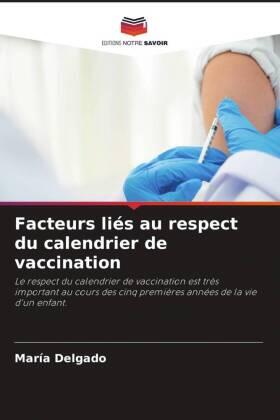 Delgado |  Facteurs liés au respect du calendrier de vaccination | Buch |  Sack Fachmedien