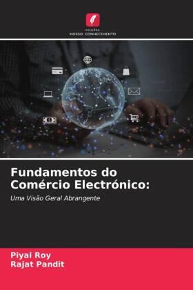 Roy / Pandit |  Fundamentos do Comércio Electrónico: | Buch |  Sack Fachmedien