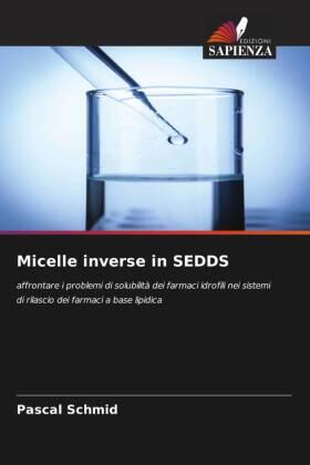 Schmid |  Micelle inverse in SEDDS | Buch |  Sack Fachmedien