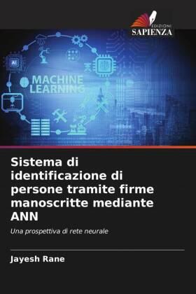 Rane |  Sistema di identificazione di persone tramite firme manoscritte mediante ANN | Buch |  Sack Fachmedien