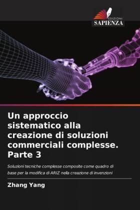 Yang |  Un approccio sistematico alla creazione di soluzioni commerciali complesse. Parte 3 | Buch |  Sack Fachmedien