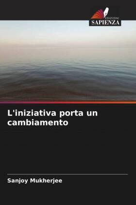 Mukherjee |  L'iniziativa porta un cambiamento | Buch |  Sack Fachmedien