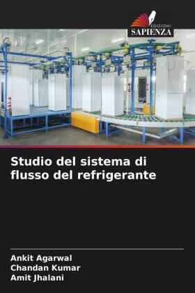 Agarwal / Kumar / Jhalani |  Studio del sistema di flusso del refrigerante | Buch |  Sack Fachmedien