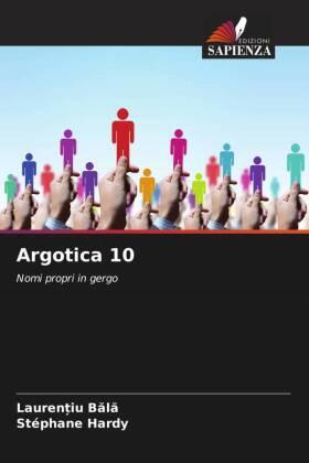 B¿l¿ / Hardy |  Argotica 10 | Buch |  Sack Fachmedien