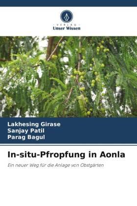 Girase / Patil / Bagul |  In-situ-Pfropfung in Aonla | Buch |  Sack Fachmedien