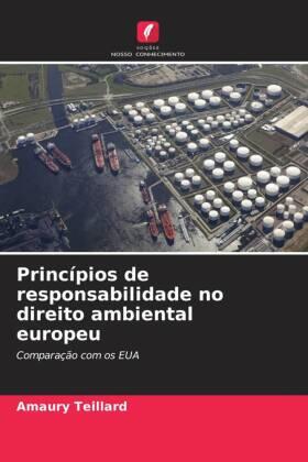 Teillard |  Princípios de responsabilidade no direito ambiental europeu | Buch |  Sack Fachmedien