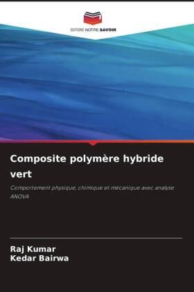 Kumar / Bairwa |  Composite polymère hybride vert | Buch |  Sack Fachmedien