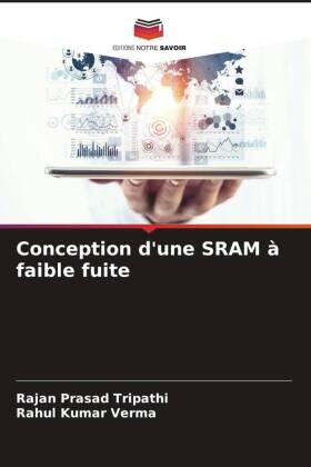 Tripathi / Verma |  Conception d'une SRAM à faible fuite | Buch |  Sack Fachmedien