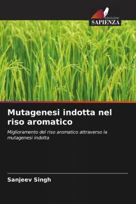Singh |  Mutagenesi indotta nel riso aromatico | Buch |  Sack Fachmedien