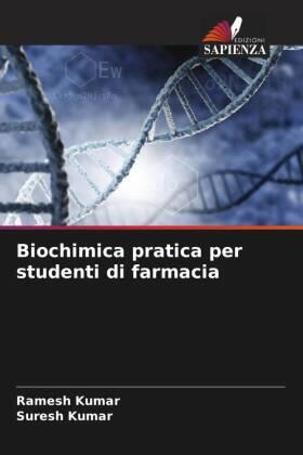 Kumar |  Biochimica pratica per studenti di farmacia | Buch |  Sack Fachmedien