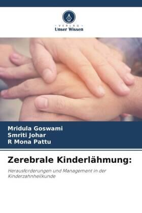 Goswami / Johar / Pattu |  Zerebrale Kinderlähmung: | Buch |  Sack Fachmedien