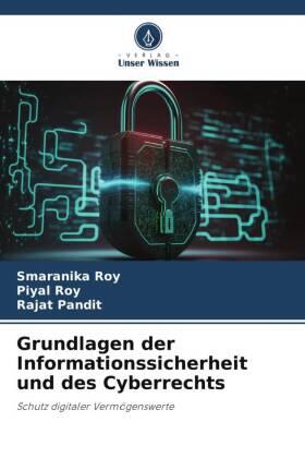 Roy / Pandit |  Grundlagen der Informationssicherheit und des Cyberrechts | Buch |  Sack Fachmedien