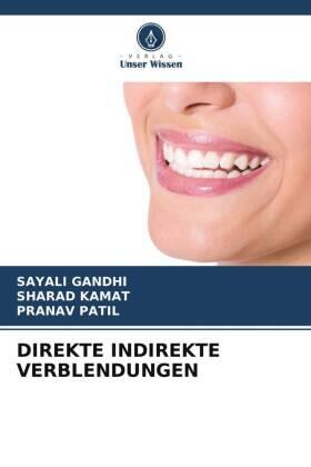 Gandhi / Kamat / Patil |  DIREKTE INDIREKTE VERBLENDUNGEN | Buch |  Sack Fachmedien