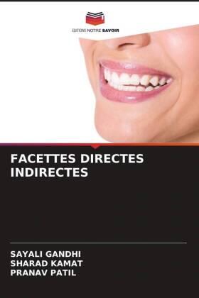 Gandhi / Kamat / Patil |  FACETTES DIRECTES INDIRECTES | Buch |  Sack Fachmedien