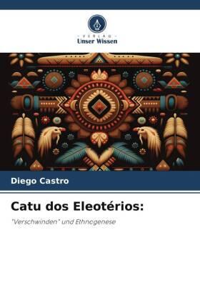 Castro |  Catu dos Eleotérios: | Buch |  Sack Fachmedien