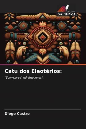 Castro |  Catu dos Eleotérios: | Buch |  Sack Fachmedien