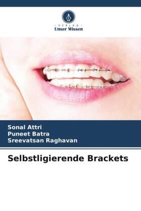 Attri / Batra / Raghavan |  Selbstligierende Brackets | Buch |  Sack Fachmedien