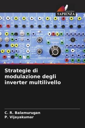 Balamurugan / Vijayakumar |  Strategie di modulazione degli inverter multilivello | Buch |  Sack Fachmedien