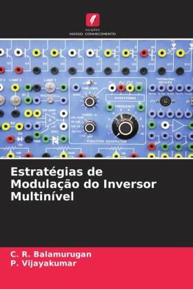 Balamurugan / Vijayakumar |  Estratégias de Modulação do Inversor Multinível | Buch |  Sack Fachmedien