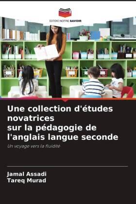 Assadi / Murad |  Une collection d'études novatrices sur la pédagogie de l'anglais langue seconde | Buch |  Sack Fachmedien