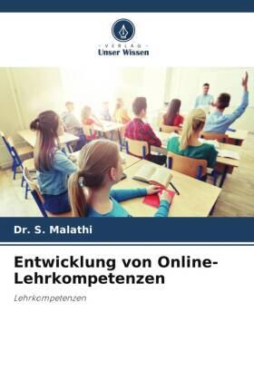 Malathi |  Entwicklung von Online-Lehrkompetenzen | Buch |  Sack Fachmedien