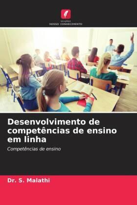 Malathi |  Desenvolvimento de competências de ensino em linha | Buch |  Sack Fachmedien