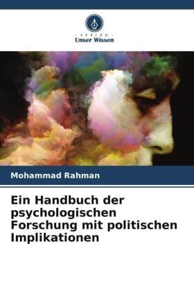 Rahman |  Ein Handbuch der psychologischen Forschung mit politischen Implikationen | Buch |  Sack Fachmedien