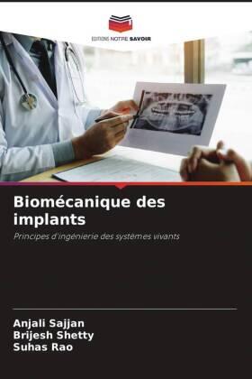 Sajjan / Shetty / Rao |  Biomécanique des implants | Buch |  Sack Fachmedien