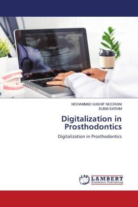 Noorani / Ekram |  Digitalization in Prosthodontics | Buch |  Sack Fachmedien