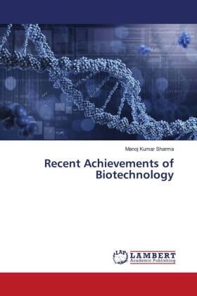 Sharma |  Recent Achievements of Biotechnology | Buch |  Sack Fachmedien