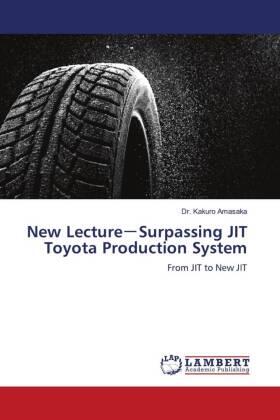 Amasaka |  New Lecture¿Surpassing JIT Toyota Production System | Buch |  Sack Fachmedien