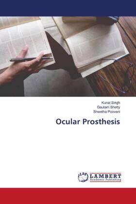 Singh / Shetty / Poovani |  Ocular Prosthesis | Buch |  Sack Fachmedien