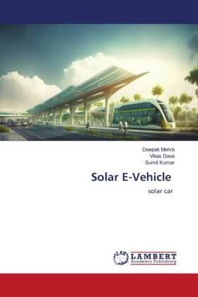 Mehra / Dave / Kumar |  Solar E-Vehicle | Buch |  Sack Fachmedien