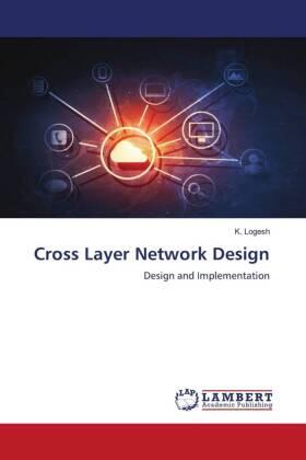 Logesh |  Cross Layer Network Design | Buch |  Sack Fachmedien