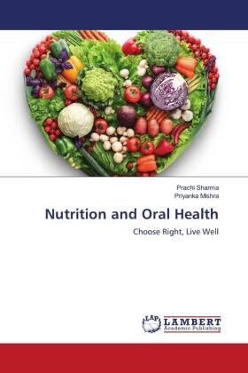 Sharma / Mishra |  Nutrition and Oral Health | Buch |  Sack Fachmedien