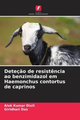 Dixit / Das |  Deteção de resistência ao benzimidazol em Haemonchus contortus de caprinos | Buch |  Sack Fachmedien