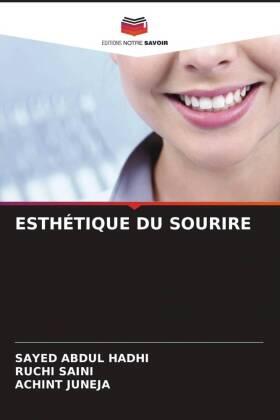 Hadhi / Saini / Juneja |  ESTHÉTIQUE DU SOURIRE | Buch |  Sack Fachmedien