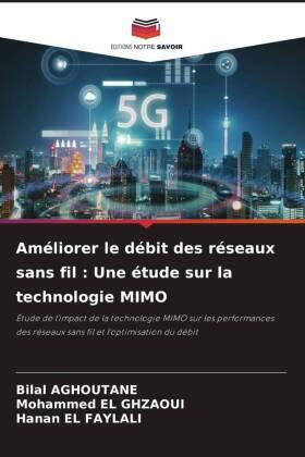 Aghoutane / El Ghzaoui / El Faylali |  Améliorer le débit des réseaux sans fil : Une étude sur la technologie MIMO | Buch |  Sack Fachmedien