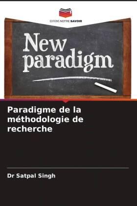 Singh |  Paradigme de la méthodologie de recherche | Buch |  Sack Fachmedien