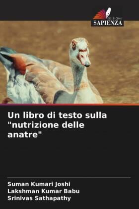 Joshi / Babu / Sathapathy |  Un libro di testo sulla "nutrizione delle anatre" | Buch |  Sack Fachmedien