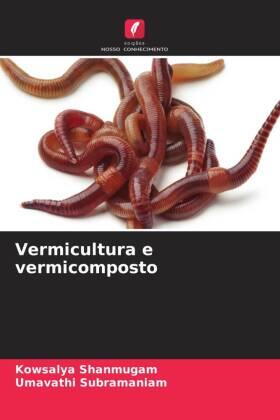 Shanmugam / Subramaniam |  Vermicultura e vermicomposto | Buch |  Sack Fachmedien