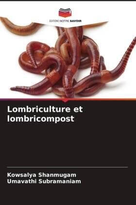 Shanmugam / Subramaniam |  Lombriculture et lombricompost | Buch |  Sack Fachmedien