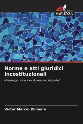 Pinheiro |  Norme e atti giuridici incostituzionali | Buch |  Sack Fachmedien